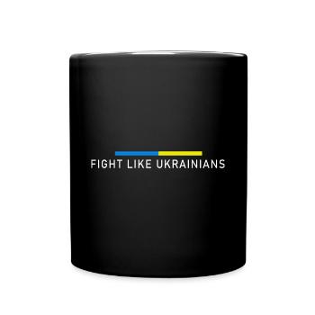Combattez comme les Ukrainiens - Mug uni - noir - Devant