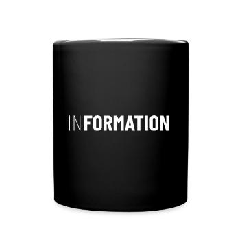 In-Formation Gesellschaft Sarkasmus Typografie - Tasse einfarbig - Schwarz - Vorne