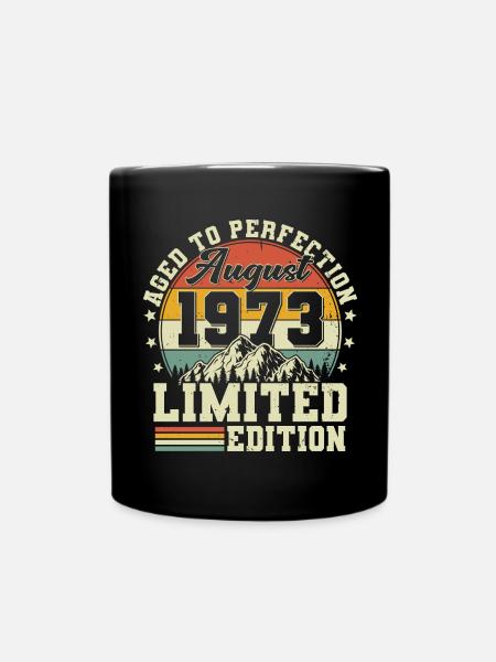 August 1973 Jahrgang Vintage Geburtstag Geschenk - Tasse einfarbig - Schwarz