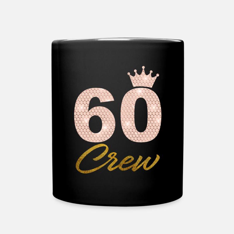 60 Party Crew 60. Geburtstag Party 60 Jahre alt - Tasse einfarbig - Schwarz
