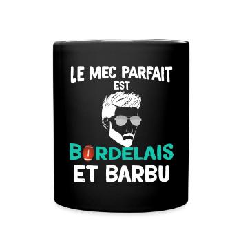 Le mec parfait est bordelais et barbu - Mug uni - noir - Devant