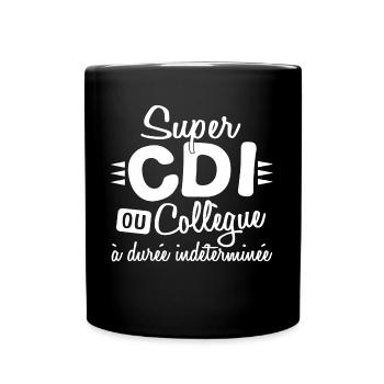 Collègue Durée Indéterminée CDI Cadeau T-shirt Mug - Mug uni - noir - Devant