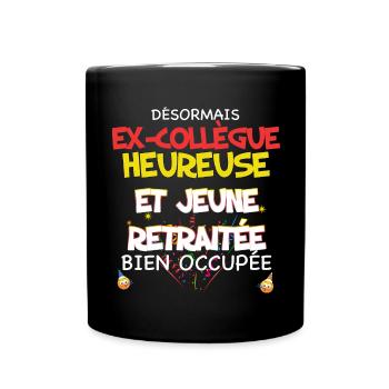 Départ De Collègue Heureuse Retraitée Cadeau Femme - Mug uni - noir - Devant