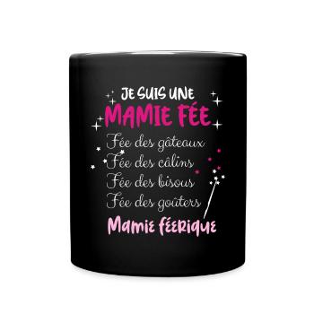 Mamie fée Ma Mamie A Moi Cadeau Femme - Mug uni - noir - Devant