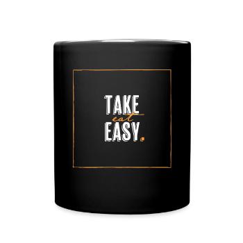 TAKE eat EASY. - Tasse einfarbig - Schwarz - Vorne