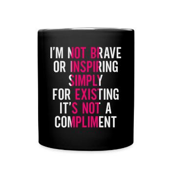 Against ableism! Against hostility to the disabled - Full Colour Mug - black - Front