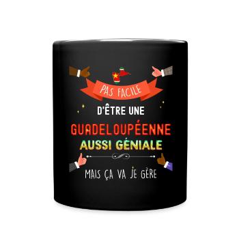 Citation Femme Géniale et Guadeloupéenne - Mug uni - noir - Devant