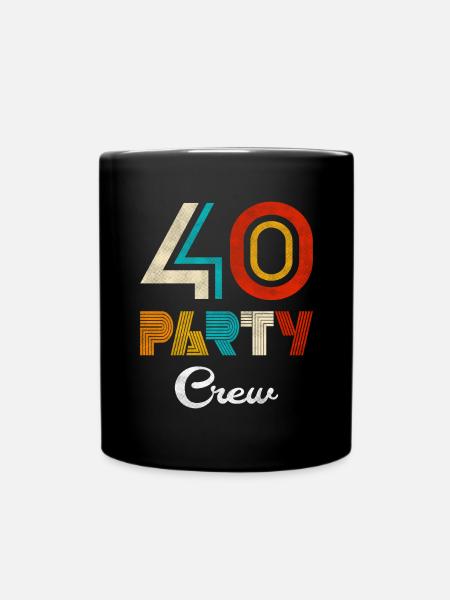 40 Party Crew - 40 Jahre Vintage 40. Geburtstag - Tasse einfarbig - Schwarz