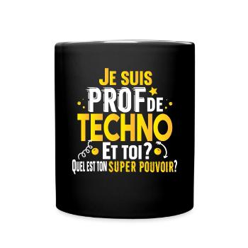 Techno Prof Professeur Métier Collège Lycée - Mug uni - noir - Devant