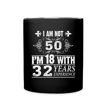 Lustiges Shirt zum 50. Geburtstag! - Tasse einfarbig - Schwarz - Vorne