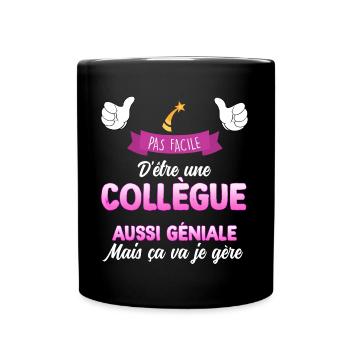 Collegue Géniale Cadeau Femme Entreprise - Mug uni - noir - Devant