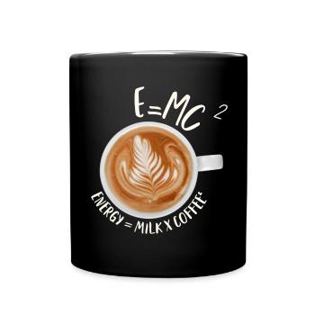 E=MC² Energie= Milch x Kaffee² - Tasse einfarbig - Schwarz - Vorne