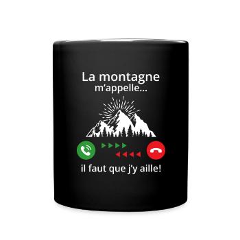 Der Berg ruft mich ... Ich muss gehen! - Tasse einfarbig - Schwarz - Vorne