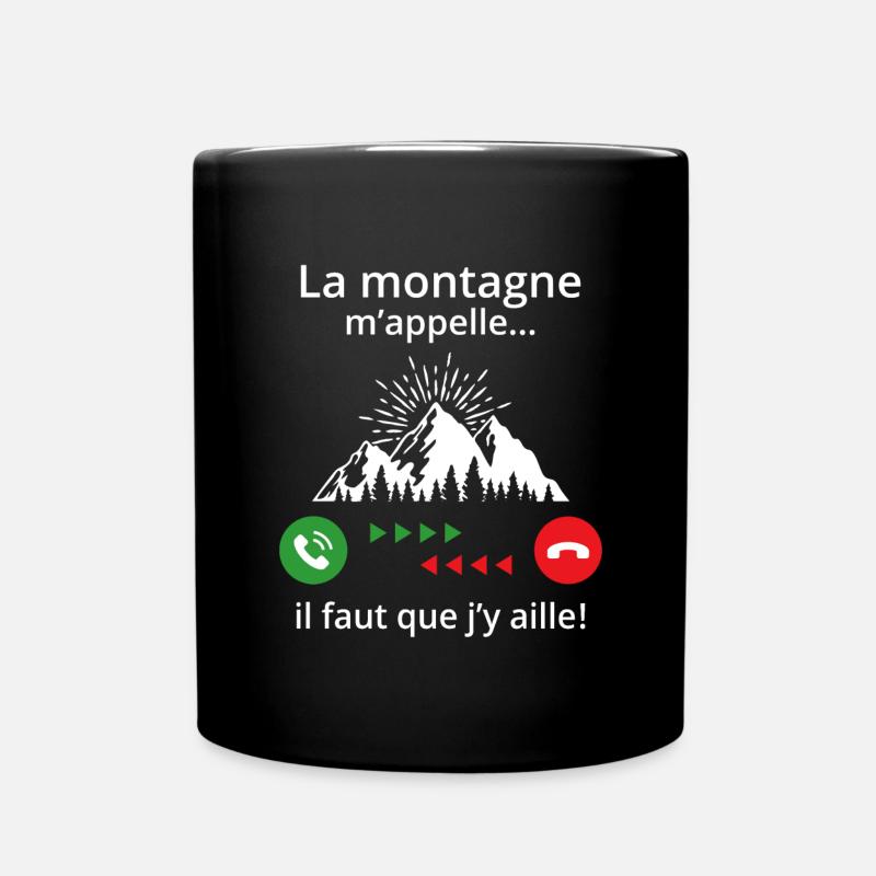 Der Berg ruft mich ... Ich muss gehen! - Tasse einfarbig - Schwarz