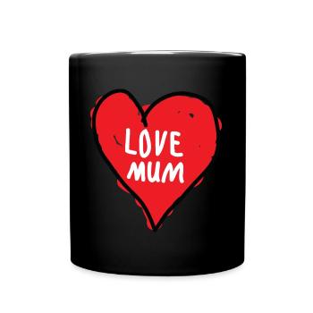 Love Mum - Tasse einfarbig - Schwarz - Vorne