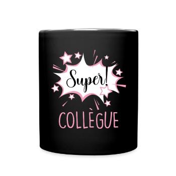 Super Collègue Pour Ma Copine Et Collègue - Mug uni - noir - Devant