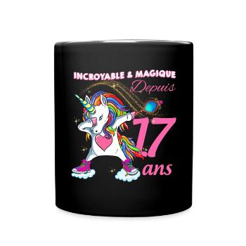 Incroyable et Magique Depuis 17 ans Licorne - Mug uni - noir - Devant