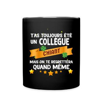 Collègue Chiant et Adorable Humour Départ - Mug uni - noir - Devant