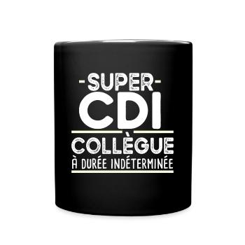 Collègue Durée Indéterminée CDI Cadeau T-shirt Mug - Mug uni - noir - Devant