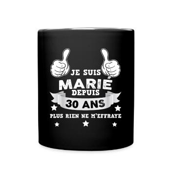 Mariage Depuis 30 Ans - Mug uni - noir - Devant