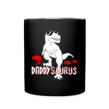 Daddysaurus Mein Dinosaurier Vater Das Beste - Tasse einfarbig - Schwarz - Vorne