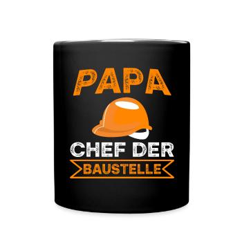 Papa Chef der Baustelle Spruch - Tasse einfarbig - Schwarz - Vorne