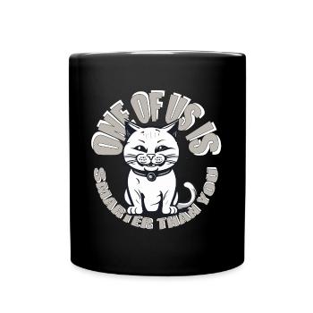 One of us is smarter than you | Cat Style - Tasse einfarbig - Schwarz - Vorne