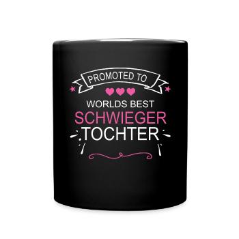 Schwiegertochter Beste Tochter Schwiegerkind Braut - Tasse einfarbig - Schwarz - Vorne