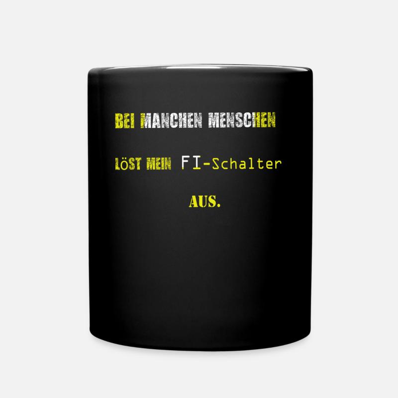 Bei manchen Menschen löst mein FI Schalter aus - Tasse einfarbig - Schwarz