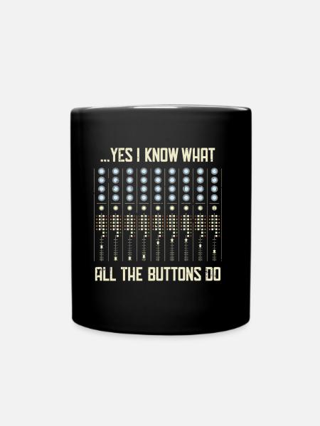 Yes I Know What All The Buttons Do Gift - Full Colour Mug - black