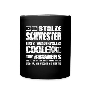 stolze Schwester eines lieben und tollen Bruders - Tasse einfarbig - Schwarz - Vorne
