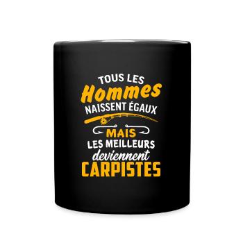 Tous les hommes naissent égaux Meilleurs Carpistes - Mug uni - noir - Devant