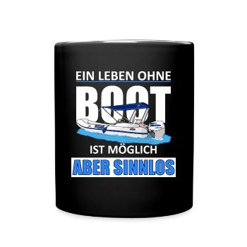 Ein leben Ohne Boot Schlauchboot - Tasse einfarbig - Schwarz - Vorne
