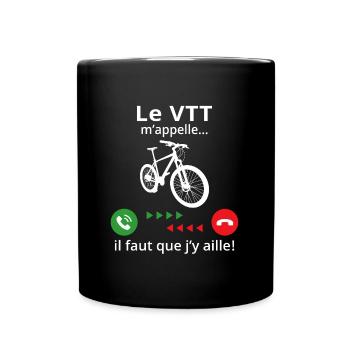 le vtt m'appelle il faut que j'y aille - Mug uni - noir - Devant
