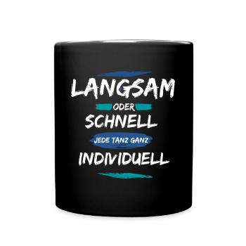 jede tanz individuell- Linedance - Tasse einfarbig - Schwarz - Vorne
