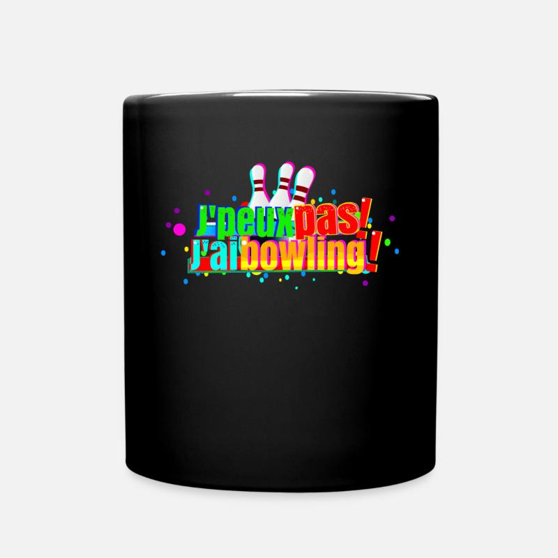 J'peux pas jai bowling - Mug uni - noir