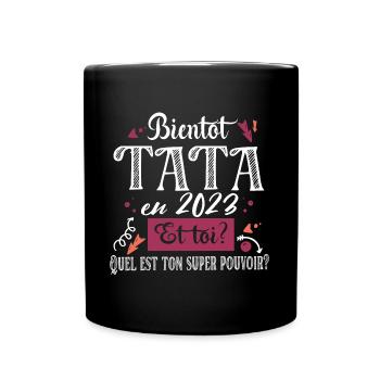 Tata 2023 Super Pouvoir Tante Cadeau Femme Humour - Mug uni - noir - Devant