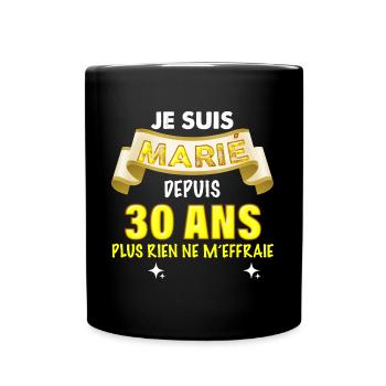 Je Suis Marié Cadeau Epoux Depuis 30 Ans - Mug uni - noir - Devant