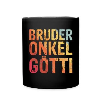 Bruder Onkel Götti - Tasse einfarbig - Schwarz - Vorne