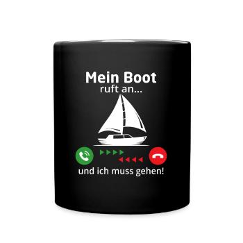 Mein Boot ruft an und ich muss gehen! segeln - Tasse einfarbig - Schwarz - Vorne
