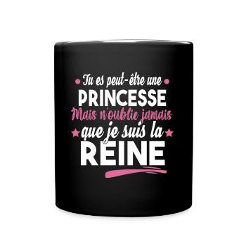 Princesse Reine Femme Fille Cadeau Couple Humour - Mug uni - noir - Devant
