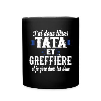 Greffière Tata Tatie Femme Cadeau Métier Famille - Mug uni - noir - Devant
