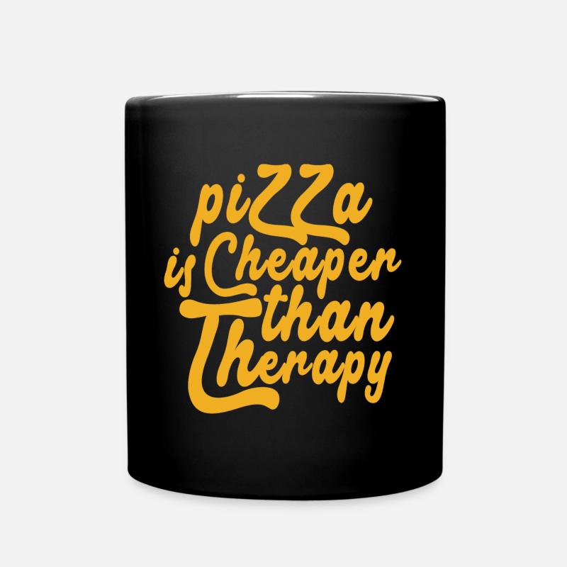 La pizza est moins chère que la thérapie Citation - Mug uni - noir