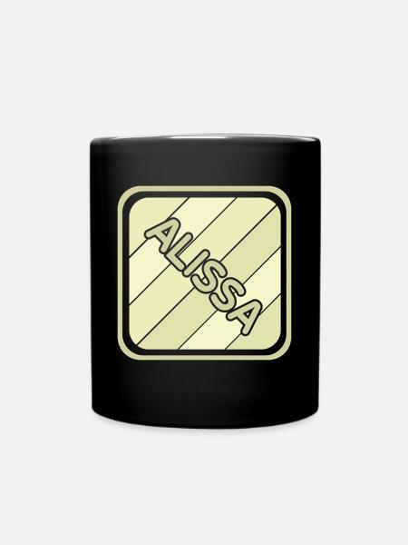 Mädchenname Alissa - Tasse einfarbig - Schwarz