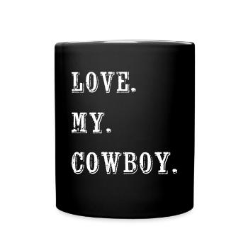 Love my cowboy lustige Sprüche Valentinstag - Tasse einfarbig - Schwarz - Vorne