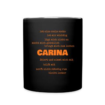 Geschenk für Carina - Tasse einfarbig - Schwarz - Vorne