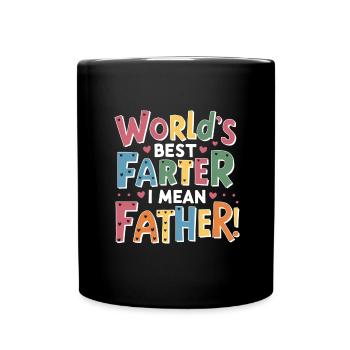 Der beste Vater der Welt, ich meine Vater! - Tasse einfarbig - Schwarz - Vorne