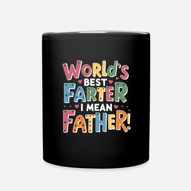 Der beste Vater der Welt, ich meine Vater! - Tasse einfarbig - Schwarz