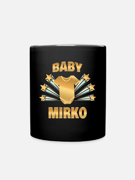 Geburt Mirko - Tasse einfarbig - Schwarz