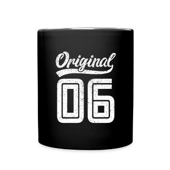 2006 Original 06 geboren 2006 - Tasse einfarbig - Schwarz - Vorne